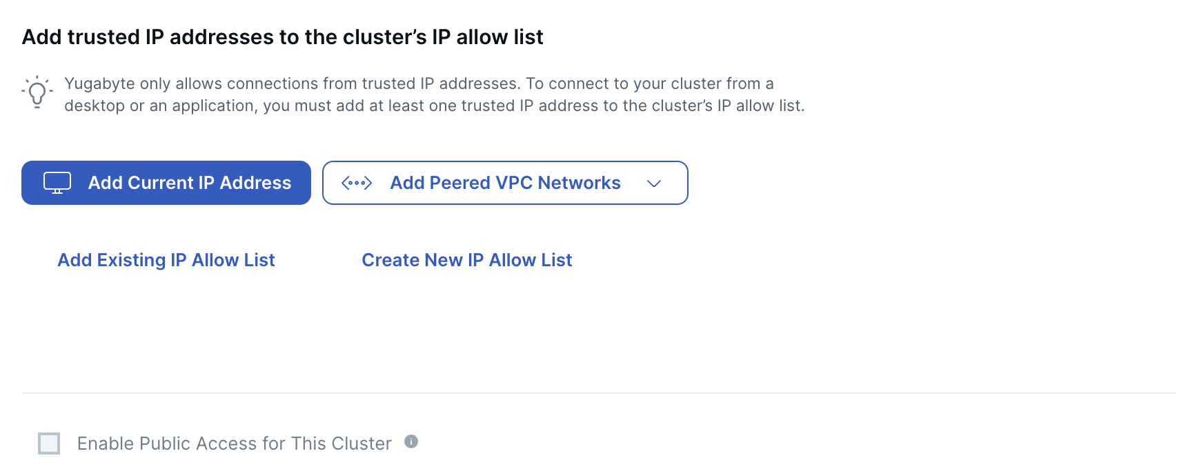 Add Cluster Wizard - Network Access Trusted IP Addresses Add Cluster Wizard - Network Access Trusted IP Addresses